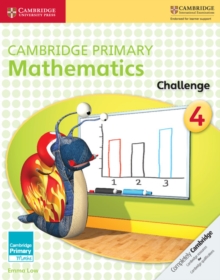 Cambridge Primary Mathematics Challenge 4, Paperback / softback Book Cambridge Primary Mathematics Challenge 4, Paperback / softback Book
