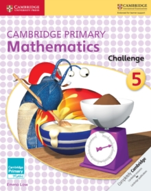 Cambridge Primary Mathematics Challenge 5, Paperback / softback Book Cambridge Primary Mathematics Challenge 5, Paperback / softback Book