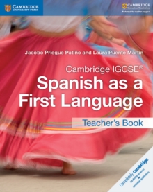 Cambridge IGCSE (R) Spanish as a First Language Teacher's Book, Paperback / softback Book Cambridge IGCSE (R) Spanish as a First Language Teacher's Book, Paperback / softback Book