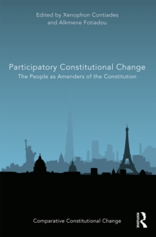 Participatory Constitutional Change : The People as Amenders of the Constitution