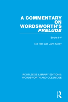 A Commentary on Wordsworth's Prelude : Books I-V