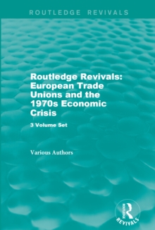 Routledge Revivals: European Trade Unions and the 1970s Economic Crisis