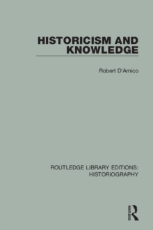 Historicism and Knowledge