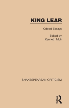 King Lear : Critical Essays