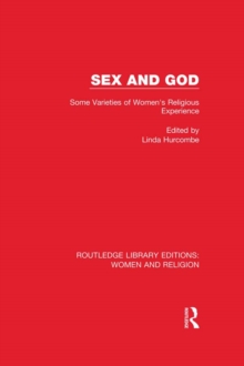 Sex and God : Some Varieties of Women's Religious Experience