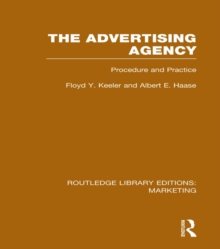 The Advertising Agency (RLE Marketing) : Procedure and Practice