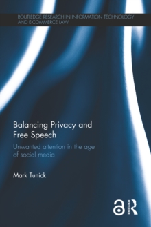 Balancing Privacy and Free Speech : Unwanted Attention in the Age of Social Media