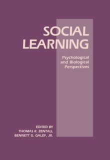 Social Learning : Psychological and Biological Perspectives
