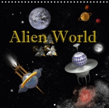 Alien World 2018 : Alien World - Unknown Galaxies., Calendar Book Alien World 2018 : Alien World - Unknown Galaxies., Calendar Book