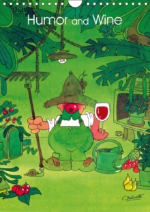 Humour and Wine 2018 : Cartoons About Wine, Calendar Book Humour and Wine 2018 : Cartoons About Wine, Calendar Book