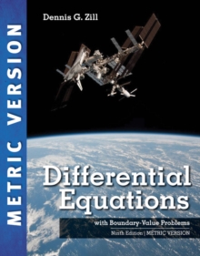 Differential Equations with Boundary-Value Problems, International Metric Edition, Paperback / softback Book Differential Equations with Boundary-Value Problems, International Metric Edition, Paperback / softback Book