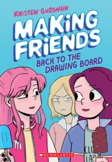 Making Friends: Back to the Drawing Board (Making Friends #2), Paperback Book Making Friends: Back to the Drawing Board (Making Friends #2), Paperback Book