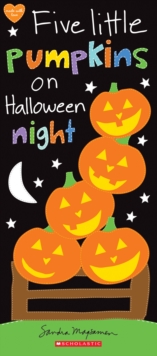 Five Little Pumpkins on Halloween Night, Board book Book Five Little Pumpkins on Halloween Night, Board book Book