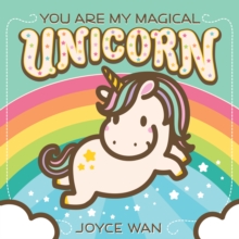 You are My Magical Unicorn, Novelty book Book You are My Magical Unicorn, Novelty book Book