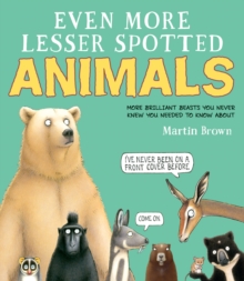 Even More Lesser Spotted Animals, Hardback Book Even More Lesser Spotted Animals, Hardback Book