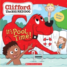 It's Pool Time! (Clifford the Big Red Dog Storybook), Paperback Book It's Pool Time! (Clifford the Big Red Dog Storybook), Paperback Book