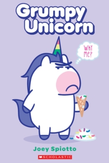 Grumpy Unicorn: Why Me?, Paperback Book Grumpy Unicorn: Why Me?, Paperback Book