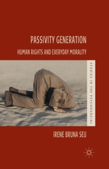 Passivity Generation : Human Rights and Everyday Morality