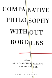 Comparative Philosophy without Borders, Paperback / softback Book Comparative Philosophy without Borders, Paperback / softback Book
