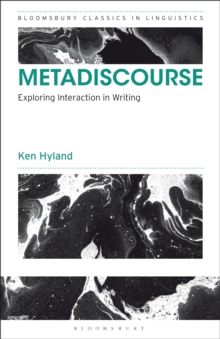 Metadiscourse : Exploring Interaction in Writing
