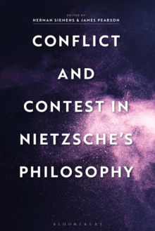 Conflict and Contest in Nietzsche's Philosophy, Hardback Book Conflict and Contest in Nietzsche's Philosophy, Hardback Book