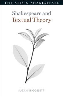 Shakespeare and Textual Theory
