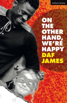 On the Other Hand, We're Happy, Paperback / softback Book On the Other Hand, We're Happy, Paperback / softback Book