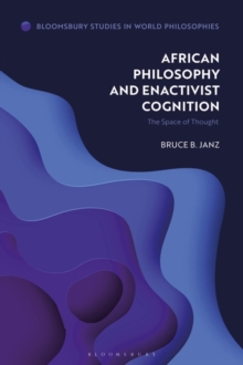 African Philosophy and Enactivist Cognition : The Space of Thought