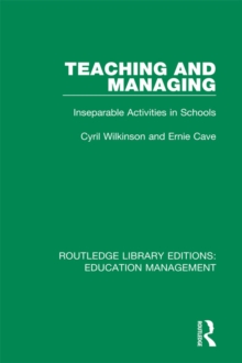 Teaching and Managing : Inseparable Activities in Schools