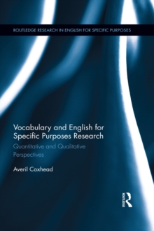 Vocabulary and English for Specific Purposes Research : Quantitative and Qualitative Perspectives