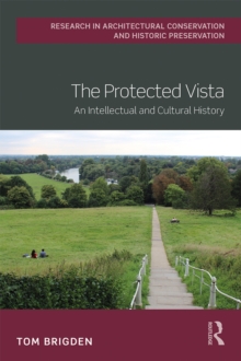 The Protected Vista : An Intellectual and Cultural History