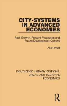 City-systems in Advanced Economies : Past Growth, Present Processes and Future Development Options