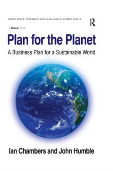 Plan for the Planet : A Business Plan for a Sustainable World