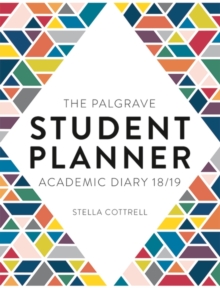 The Palgrave Student Planner 2018-19, Calendar Book The Palgrave Student Planner 2018-19, Calendar Book