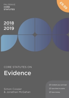 Core Statutes on Evidence 2018-19, Paperback / softback Book Core Statutes on Evidence 2018-19, Paperback / softback Book