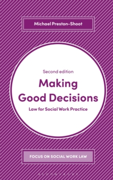 Making Good Decisions : Law for Social Work Practice