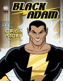 Black Adam : An Origin Story