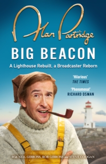Alan Partridge: Big Beacon : The hilarious new memoir from the nation's favourite broadcaster
