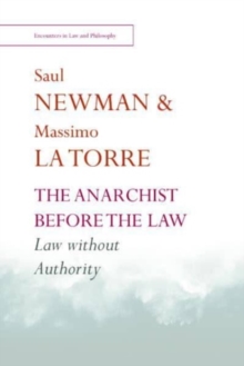 The Anarchist Before the Law : Law Without Authority