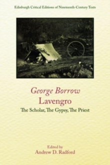 Lavengro : The Scholar, the Gypsy, the Priest