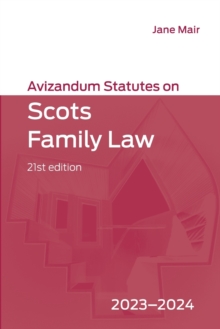 Avizandum Statutes on Scots Family Law : 2023-2024