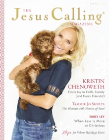 The Jesus Calling Magazine Issue 1 : Kristin Chenoweth