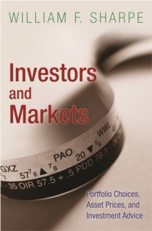 Investors and Markets : Portfolio Choices, Asset Prices, and Investment Advice