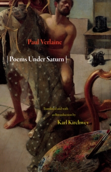 Poems Under Saturn : Poemes saturniens