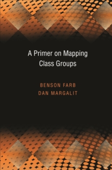 A Primer on Mapping Class Groups (PMS-49)