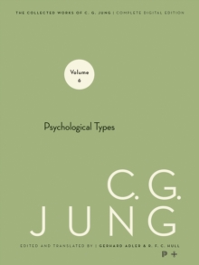 Collected Works of C. G. Jung, Volume 6 : Psychological Types