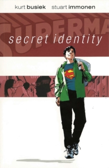 Superman: Secret Identity TP, Paperback Book Superman: Secret Identity TP, Paperback Book