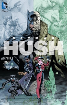 Batman Hush Complete TP, Paperback Book Batman Hush Complete TP, Paperback Book