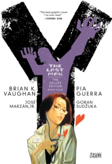 Y The Last Man Deluxe Edition HC Vol 04, Hardback Book Y The Last Man Deluxe Edition HC Vol 04, Hardback Book
