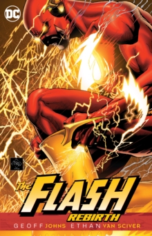 The Flash Rebirth, Paperback / softback Book The Flash Rebirth, Paperback / softback Book